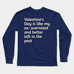 Funny valentines day joke Long Sleeve T-Shirt